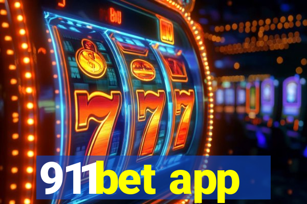 911bet app